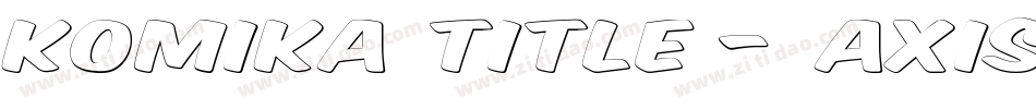 Komika Title - Axis字体转换